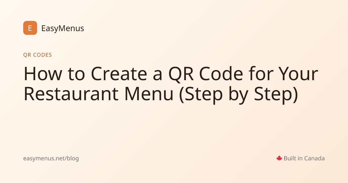 How to Create a QR Code for Your Restaurant Menu