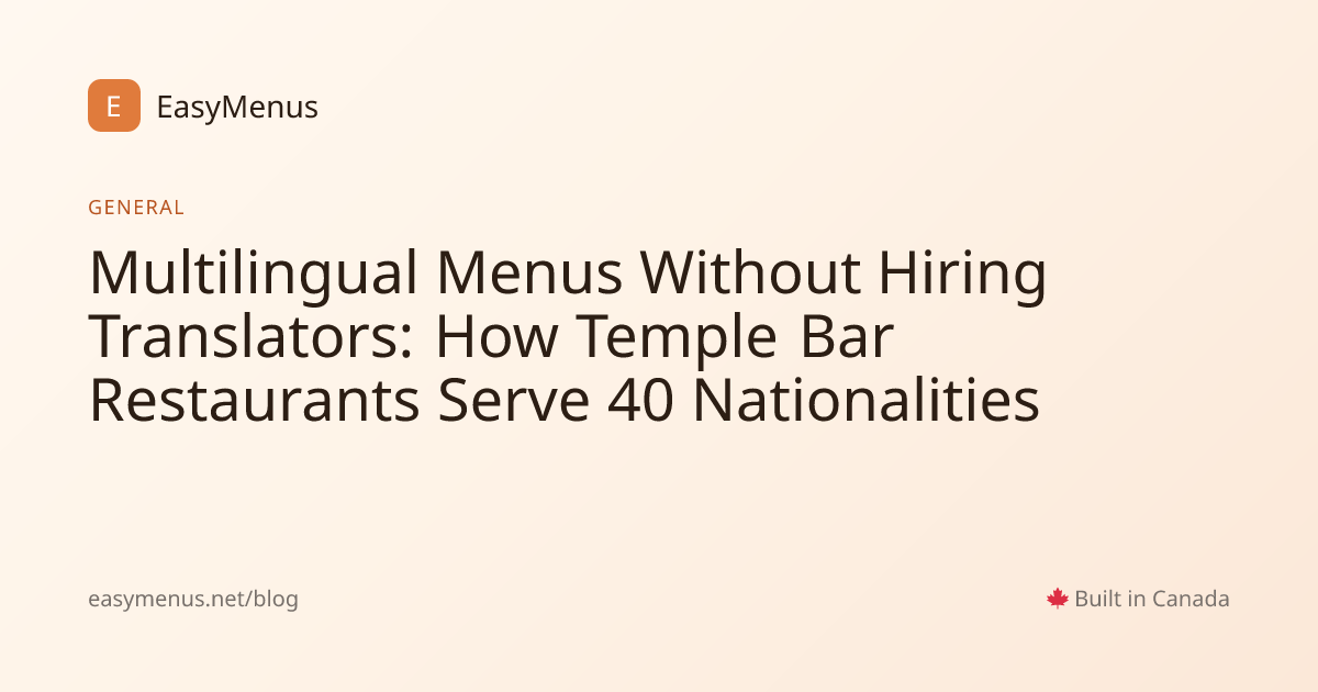 Multilingual Menus Without Hiring Translators: How Temple Bar ...