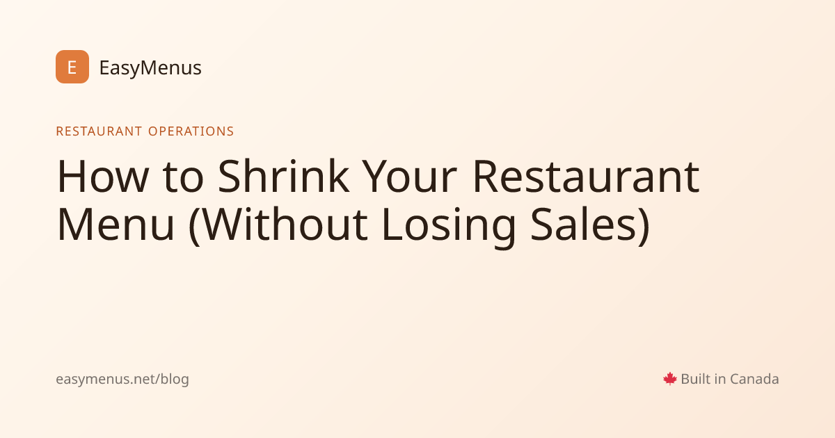 How to Shrink Your Restaurant Menu (Without Losing Sales) | EasyMenus Blog