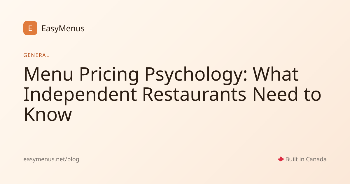 Menu Pricing Psychology for Independent Restaurants