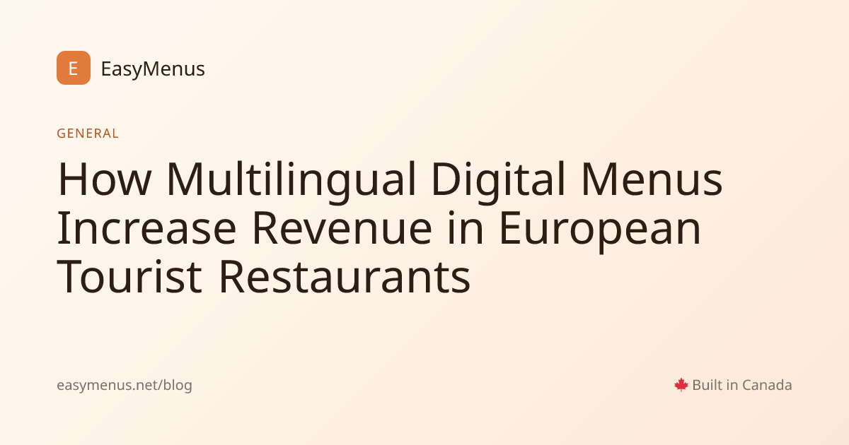 How Multilingual Digital Menus Increase Revenue in European Tourist ...