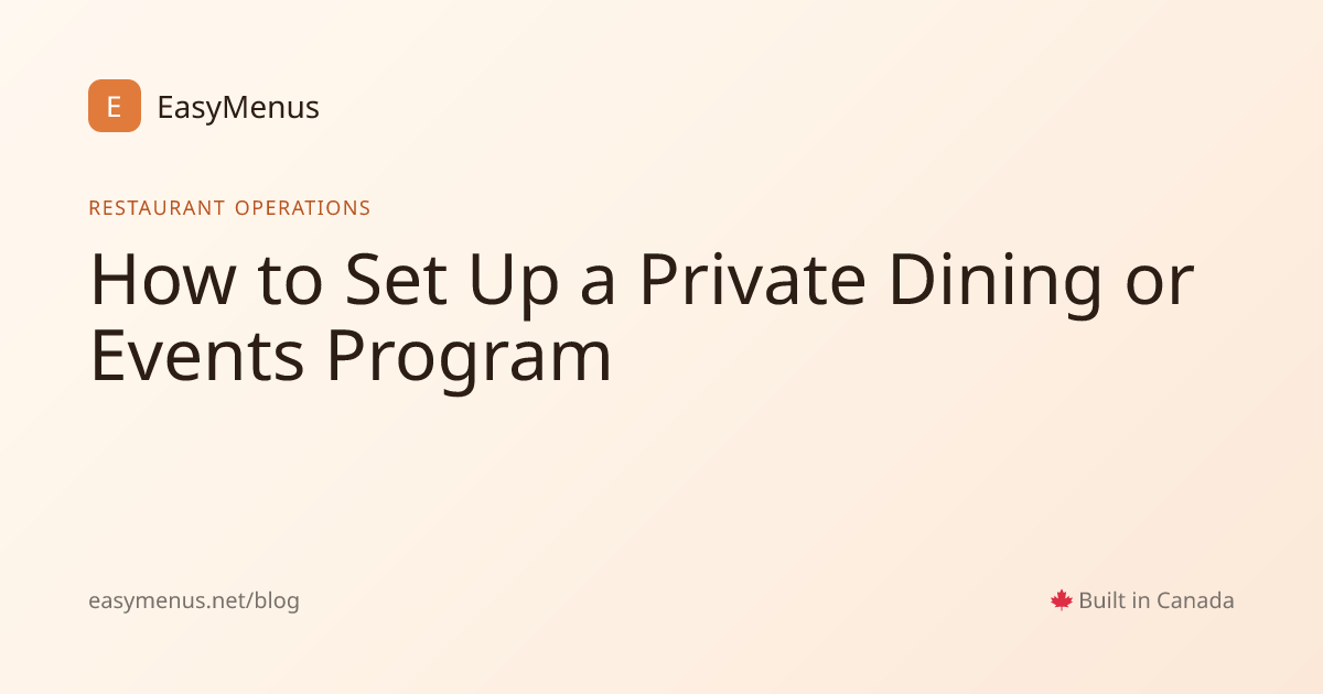 How to Set Up a Private Dining or Events Program | EasyMenus Blog